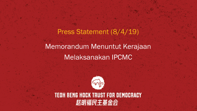 Memorandum Menuntut Kerajaan Melaksanakan IPCMC